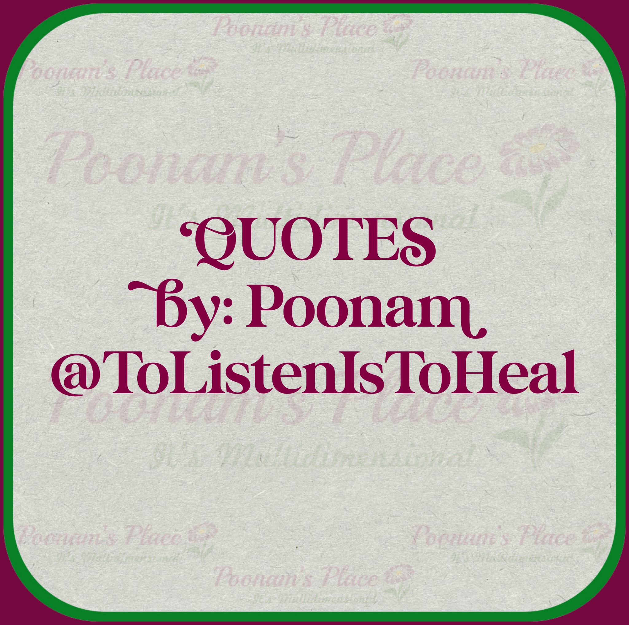 “Quotes” by: Poonam