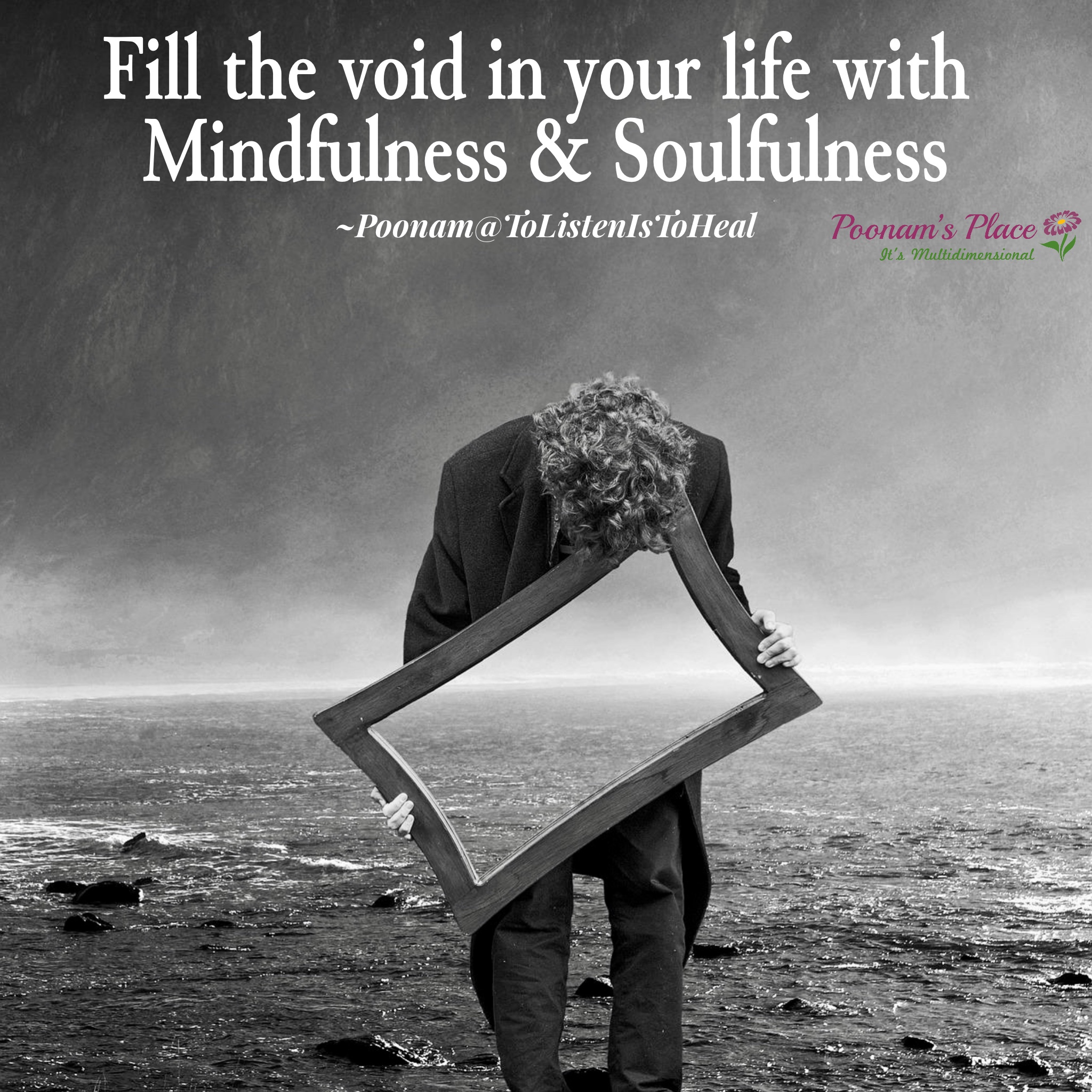 “Fill the Void” by: Poonam