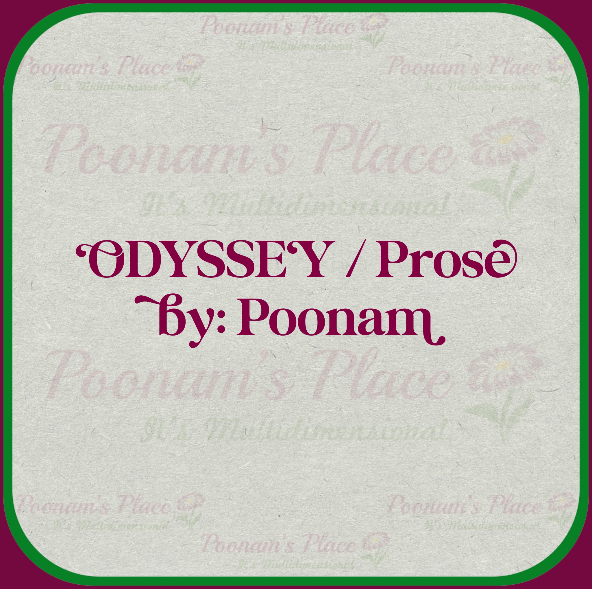 “The Odyssey” by: Poonam
